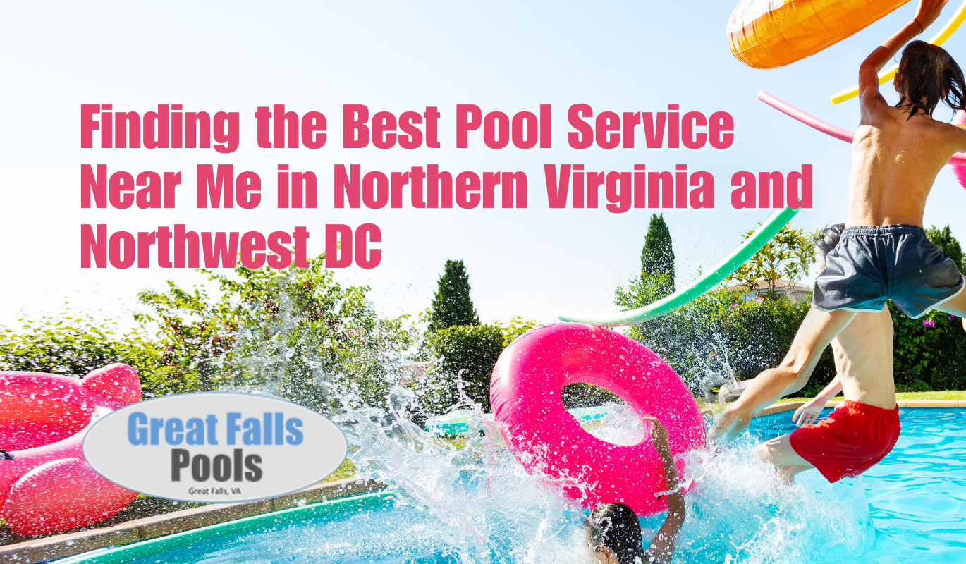 Pool Service Near Me: Finding the Best in Northern Virginia and Northwest DC post thumbnail
