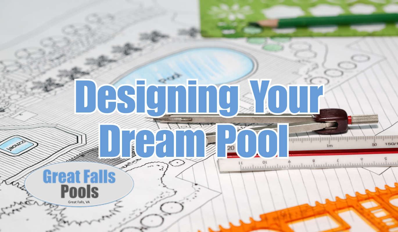 Designing Your Dream Pool post thumbnail